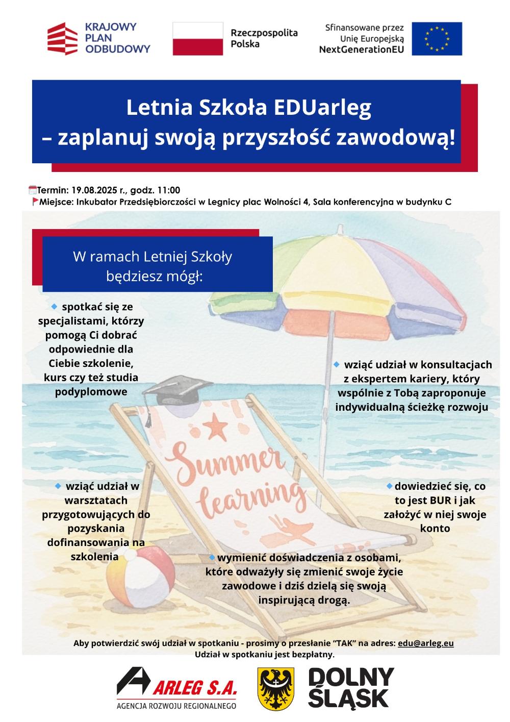 Plakat zapraszający do udziału w spotkaniu dotyczącym "Letniej szkoły". Wszystkie informacje znajdują się w tekście artykułu. Na plakacie przedstawiono plaże w słoneczny dzień. W centralnym miejscu stoi leżak plażowy, obok stoi kolorowy parasol przeciwsłoneczny, z drugiej strony leżaka leży piłka plażowa.